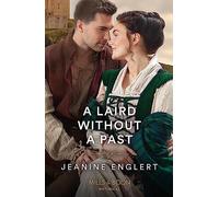 A Laird Without A Past: Book 1 (Secrets of Clan Cameron)