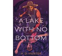 A Lake with No Bottom