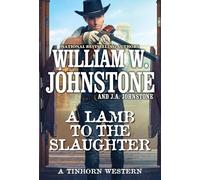 A Lamb to the Slaughter (A Tinhorn Western)