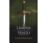 A Lâmina e o Vento (A Canção do Silêncio)