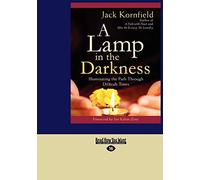 A Lamp in the Darkness: Illuminating the Path Through Difficult Times