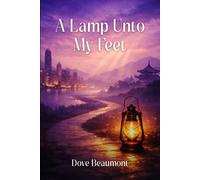 A Lamp Unto My Feet