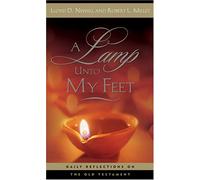 A Lamp Unto My Feet: Daily Reflections on the Old Testament