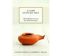 A Lamp Unto My Feet: Daily Reflections on the Old Testament