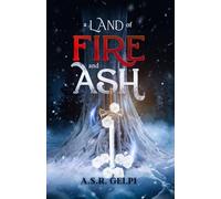 A Land of Fire and Ash: 5 (The Dandelion Chronicles)