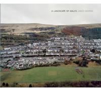 A Landscape of Wales: Written by James Morris, 2010 Edition, Publisher: Dewi Lewis Publishing [Hardcover]