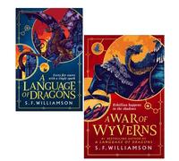A Language of Dragons Series 2 Books Collection Set by S. F. Williamson (A Language of Dragons, A War of Wyverns)