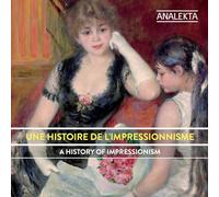 A.Laplante - Une Histoire De L'impressionnisme