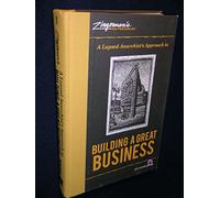 A Lapsed Anarchist's Approach to Building a Great Business (Zingerman's Guide to Good Leading)