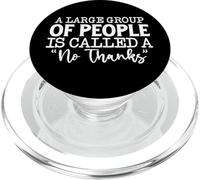 A Large Group Of People Is Called "No Thanks" PopSockets PopGrip for MagSafe