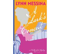 A Lark's Conceit: A Regency Cozy (Verity Lark Mysteries)
