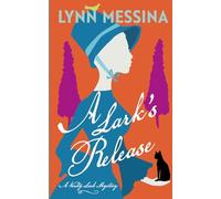 A Lark's Release: A Regency Cozy (Verity Lark Mysteries)