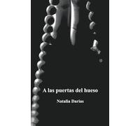 A las puertas del hueso