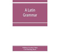 A Latin grammar