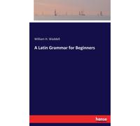 A Latin Grammar for Beginners