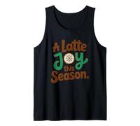 A Latte Joy This Season Holiday Coffee Cute Christmas Cocoa Tank Top