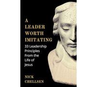 A Leader Worth Imitating