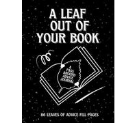 A Leaf Out of Your Book: 86 Leaves of Advice to Fill a Lifetime - A Pass Around Keepsake Book