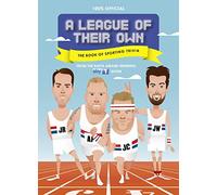 A League of Their Own - The Book of Sporting Trivia: 100% Official