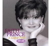 A Leap Of Faith: LIVE At Joe's Pub...At The Public Theatre By Faith Prince (2000-05-30)