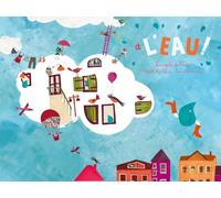 À l'eau: Le cycle de l'eau