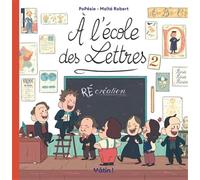 À l'école des lettres - Tome 2 - (Ré)Création