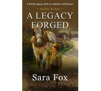 A Legacy Forged : Seller & Son