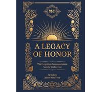 A Legacy of Honor: The Forgotten Commandment Collection (The Forgotten Commandment Series)