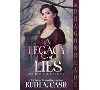A Legacy of Lies: A Regency Historical Romance: 1 (The Hartleigh Inheritance)