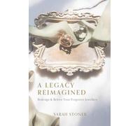 A Legacy Reimagined: Redesign & Relove Your Forgotten Jewellery