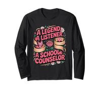 A Legend a Listener a School Counselor Long Sleeve T-Shirt