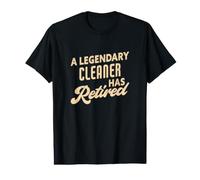 A Legendary Cleaner Has Retired Cleaner Value Graphic T-Shirt