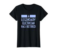 A Legendary Electrician Has Retired - Funny Electrician Value Graphic T-Shirt, Women, Black, S