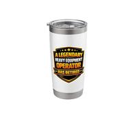 A Legendary Heavy Equipment Operator Has Retired Retirement Stainless Steel Insulated Tumbler