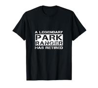 A Legendary Park Ranger Has Retired Forest Warden Retirement T-Shirt