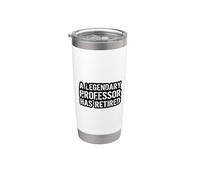 A Legendary Professor Has Retired University Retirement Prof Stainless Steel Insulated Tumbler