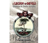 A Legion of Devils: Sherman in South Carolina