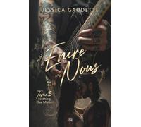 À l'encre de nous: Nothing Else Matters