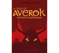 A Lenda de Averok: Limites da Esperança