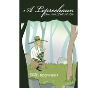 A Leprechaun Can Not Tell A Lie