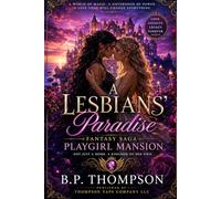 A LESBIANS' PARADISE: Fantasy Saga: Playgirl Mansion