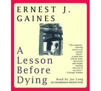 A Lesson Before Dying [ A LESSON BEFORE DYING ] by Gaines, Ernest J (Author ) on May-17-2005 Compact Disc