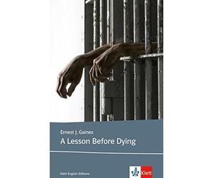A Lesson Before Dying: Lekturen Englisch, Gaines 9783125798700 Free Shipping.
