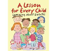 A Lesson for Every Child: Learning About Diabetes
