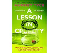 A Lesson in Cruelty: The propulsive new thriller from the bestselling author of Blood Orange
