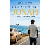 A Lesson in Divine Mercy: You Can't Be Like Jonah