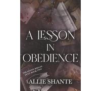 A Lesson in Obedience (Mystic Riegan Duet)