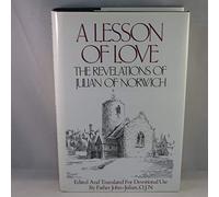 A Lesson of Love: The Revelations of Julian of Norwich
