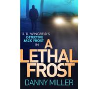 A Lethal Frost : DI Jack Frost series 5