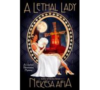 A Lethal Lady: 3 (A Harlem Renaissance Mystery)